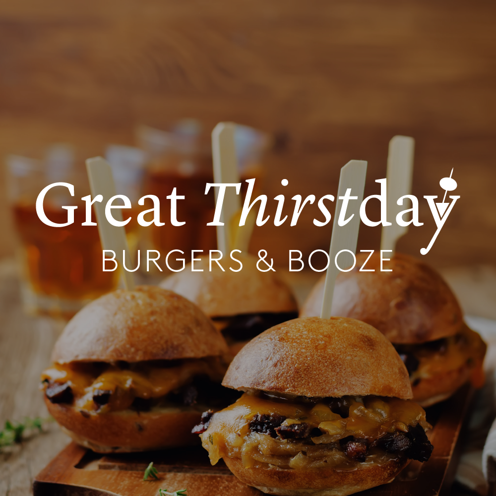Great Thirstday: Burgers & Booze