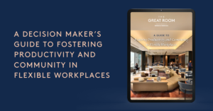 E-book - Fostering Productivity and Community in Flexible Workplaces